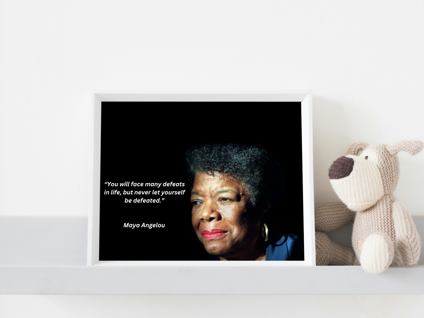 Image of Maya Angelou and a motivational quote. Perect digital art for the home office or as a gift