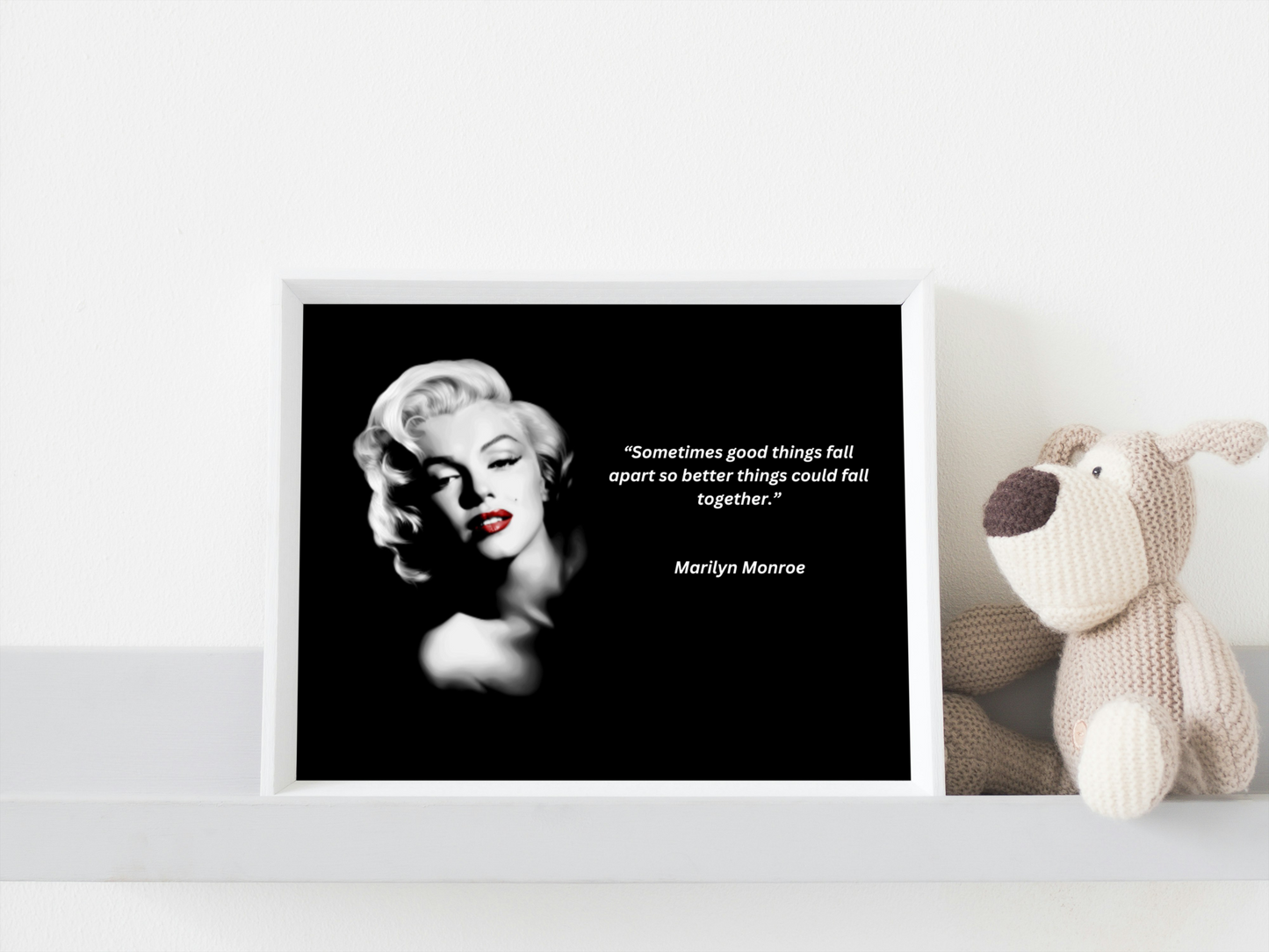 Marilyn Monroe "Better Things" Motivational Print