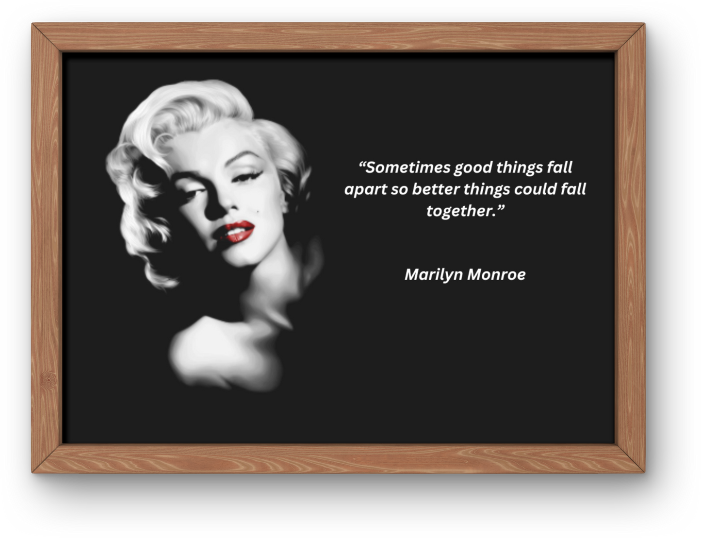 Marilyn Monroe "Better Things" Motivational Print