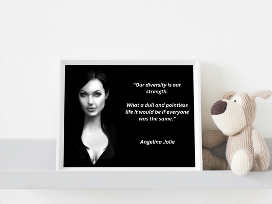 Angelina Jolie "Diversity" Motivational Print