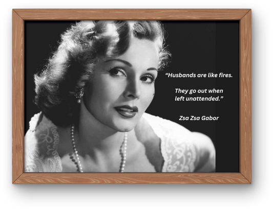 Image of Zsa Zsa Gabor featuring funny husband quote