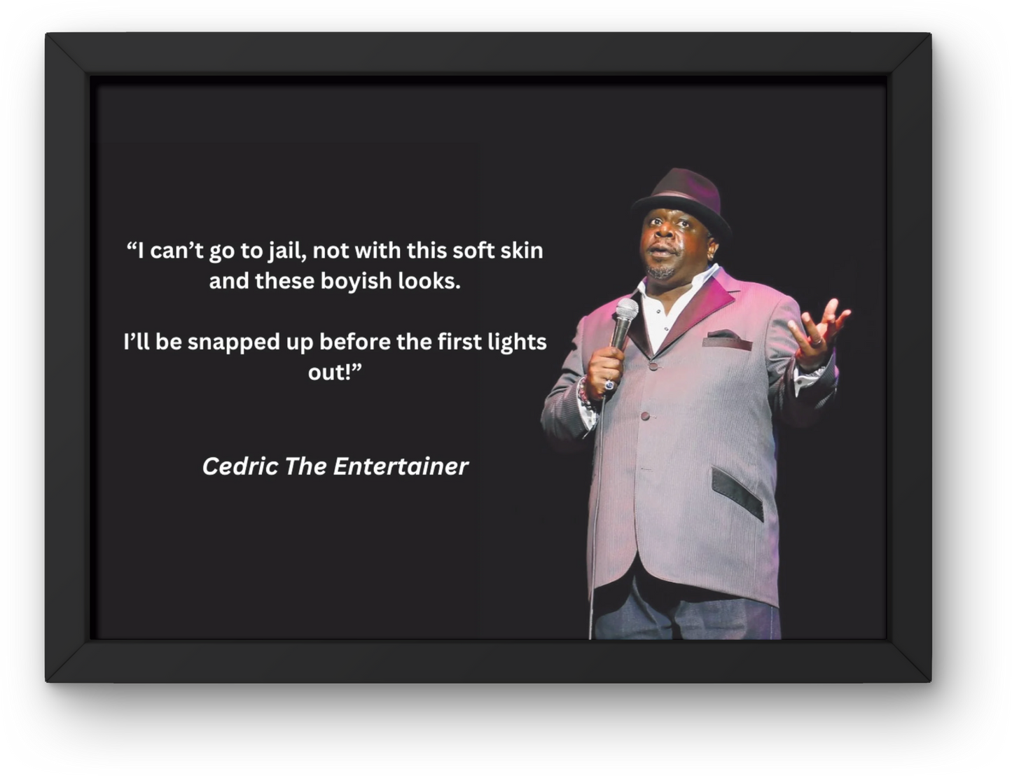 Cedric The Entertainer "Jail" Joke Print