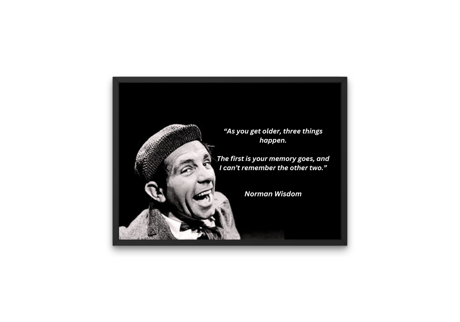 Classic image of iconic comedian Norman Wisdom with one his funniest lines