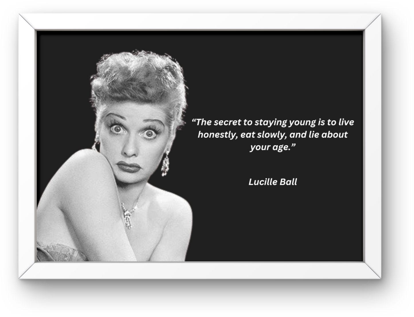 Lucille Ball "Staying Young" Joke Print